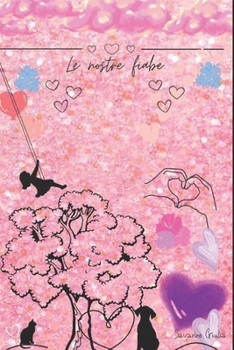Paperback Le nostre fiabe [Italian] Book