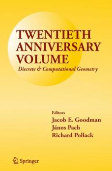Paperback Twentieth Anniversary Volume: Discrete & Computational Geometry Book