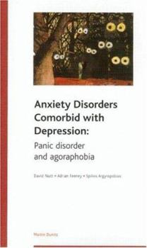 Paperback Anxiety Disorders Comorbid with Depression: Pocketbook: Panic Disorder and Agoraphobia Book