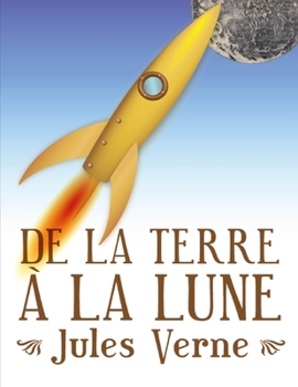 Paperback De la Terre ? la Lune: ?dition originale et int?grale [French] Book