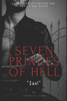Paperback Seven Princes of Hell: Volume 1: Saul Book