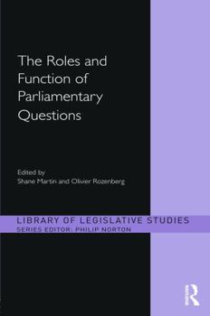 Hardcover The Roles and Function of Parliamentary Questions Book