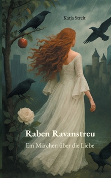 Paperback Raben Ravanstreu: Ein Märchen über die Liebe [German] Book