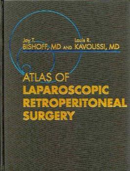 Hardcover Atlas of Laparoscopic Retroperitoneal Surgery Book