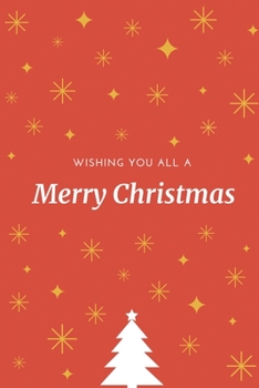 Paperback Merry Christmas Notebook: Merry Christmas and Happy New Year Blank Lined Notebook Book