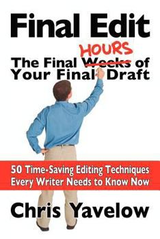 Paperback Final Edit, the Final Hours of Your Final Draft Book