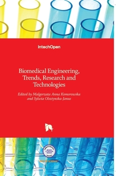 Hardcover Biomedical Engineering: Trends, Research and Technologies Book