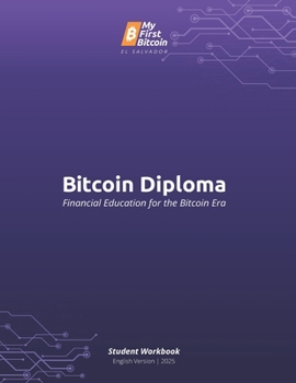 Paperback Bitcoin Diploma: Financial Education for the Bitcoin Era Book