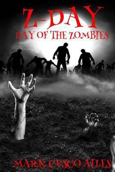 Paperback Z-Day: Day Of The Zombies Book