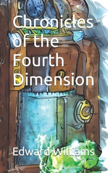 Paperback Chronicles of the Fourth Dimension Book