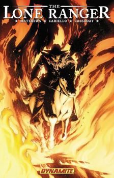 Paperback The Lone Ranger Volume 3: Scorched Earth Book