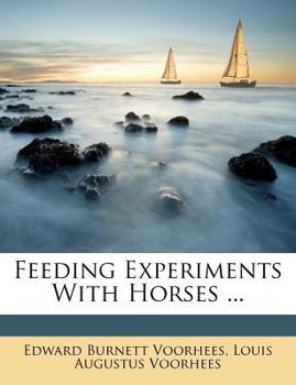 Paperback Feeding Experiments with Horses ... Book