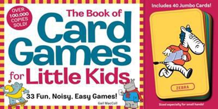 Paperback The Book of Card Games for Little Kids [With 40 Jumbo Animal Cards] Book