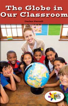 Paperback The Globe in Our Classroom Book