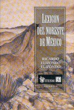 Hardcover Lexicon del Noreste de Mexico Book