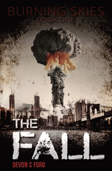 The Fall - Book #1 of the Burning Skies