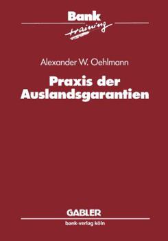 Paperback PRAXIS Der Auslandsgarantien [German] Book