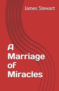 Paperback A Marriage of Miracles Book