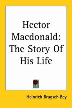 Paperback Hector MacDonald: The Story Of His Life Book