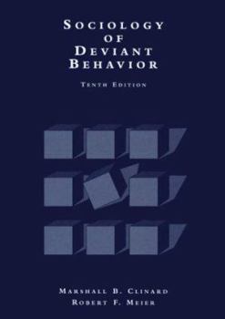 Hardcover SOCIOLOGY OF DEVIANT BEHAVIOR, 10E Book