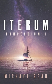 Paperback Iterum Compendium I: Books 1-3 Book