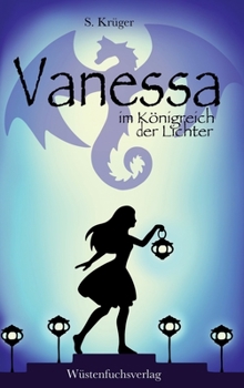 Hardcover Vanessa im Königreich der Lichter: Abenteuer einer Hexe [German] Book