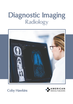 Hardcover Diagnostic Imaging: Radiology Book