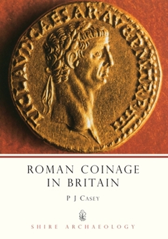 Paperback Roman Coinage in Britain (Shire Archaeology) Book