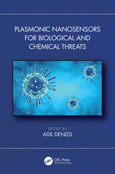 Hardcover Plasmonic Nanosensors for Biological and Chemical Threats Book