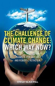 Paperback The Challenge of Climate Change: Which Way Now? Book