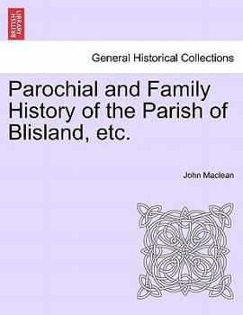 Paperback Parochial and Family History of the Parish of Blisland, Etc. Book