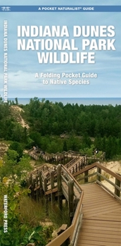 Indiana Dunes National Park Wildlife: A Folding Pocket Guide to Familiar Animals