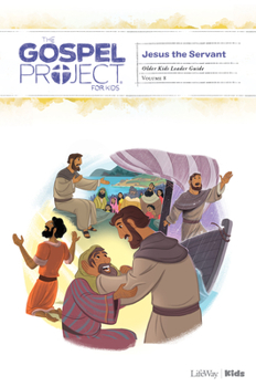 Spiral-bound The Gospel Project for Kids: Older Kids Leader Guide - Volume 8: Jesus the Servant: Volume 4 Book