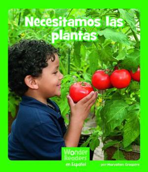 Paperback Necesitamos Las Plantas (We Need Plants) [Spanish] Book