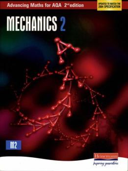 Paperback Advancing Maths for Aqa: Mechanics 2 Book