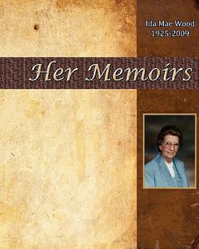 Paperback Ida Mae Wood - Her Memoirs Book