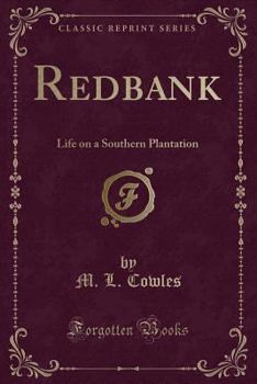 Paperback Redbank: Life on a Southern Plantation (Classic Reprint) Book