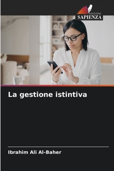 Paperback La gestione istintiva [Italian] Book