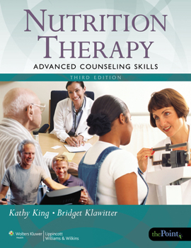 Paperback Nutrition Therapy: Advanced Counseling Skills: Advanced Counseling Skills Book