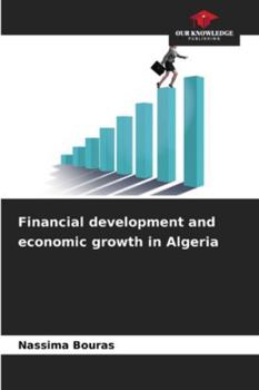 Paperback Financial development and economic growth in Algeria Book
