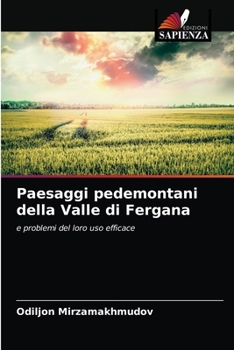 Paperback Paesaggi pedemontani della Valle di Fergana [Italian] Book