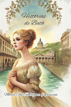 Historias de Bath (Spanish Edition)