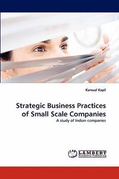 Paperback Strategic Business Practices of Small Scale Companies Book