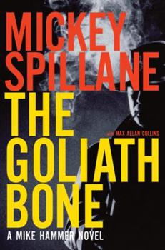 The Goliath Bone - Book #14 of the Mike Hammer