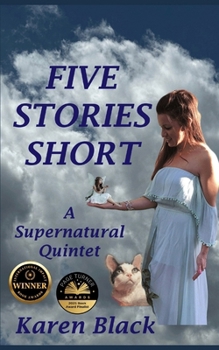 Paperback Five Stories Short: A Supernatural Quintet Book