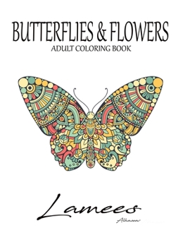 Paperback Butterflies & Flowers: Adult Coloring Book