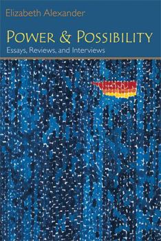Paperback Power and Possibility: Essays, Reviews, and Interviews Book
