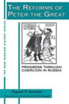 Paperback The Reforms of Peter the Great: Progress Through Violence in Russia Book