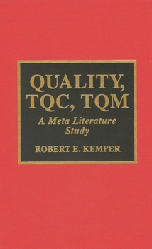 Hardcover Quality, Tqc, TQM: A Meta Literature Study Book