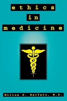 Paperback Ethics in Medicine Book